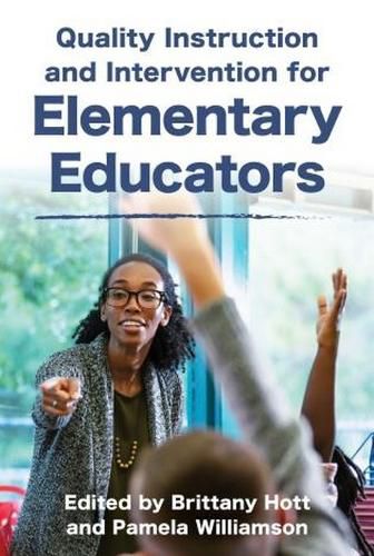 Cover image for Quality Instruction and Intervention for Elementary Educators