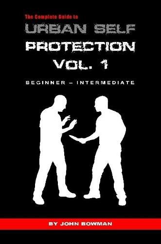 Cover image for The Complete Guide to Urban Self Protection