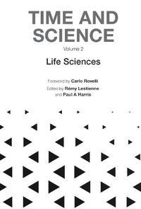 Cover image for Time And Science - Volume 2: Life Sciences