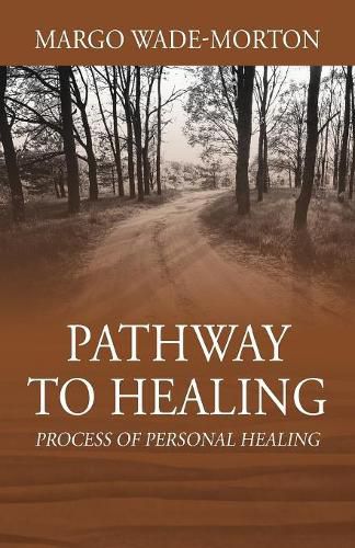 Cover image for Pathway To Healing: Process of Personal Healing