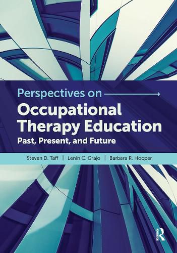 Cover image for Perspectives on Occupational Therapy Education: Past, Present, and Future