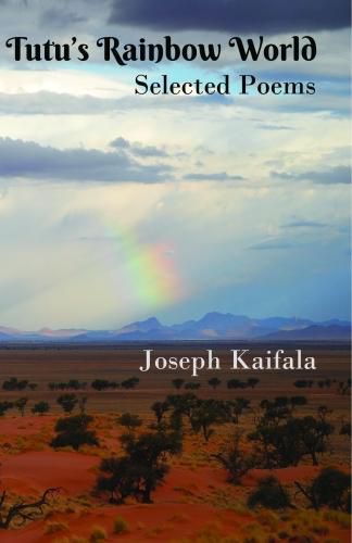 Cover image for Tutu's Rainbow World: Selected poems