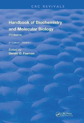 Cover image for Handbook of Biochemistry: Section A Proteins, Volume I