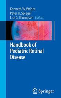 Cover image for Handbook of Pediatric Retinal Disease