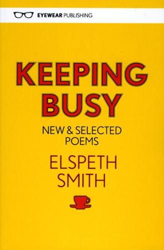 Cover image for Keeping Busy: New & Selected Poems