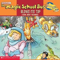 Cover image for The Magic School Bus Blows Its Top: A Book about Volcanoes