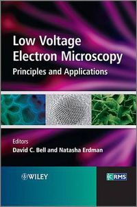 Cover image for Low Voltage Electron Microscopy: Principles and Applications