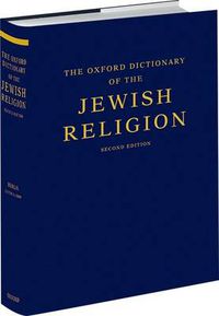 Cover image for The Oxford Dictionary of the Jewish Religion
