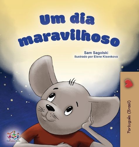 Cover image for A Wonderful Day (Portuguese Book for Kids -Brazilian)
