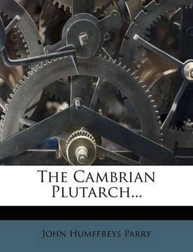 Cover image for The Cambrian Plutarch...