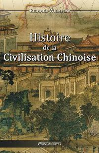 Cover image for Histoire de la Civilisation Chinoise