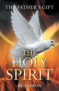 Cover image for The Father'S Gift: The Holy Spirit