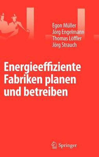 Energieeffiziente Fabriken planen und betreiben