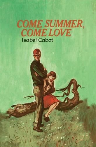 Cover image for Come Summer, Come Love