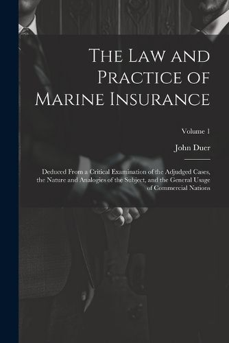 The Law and Practice of Marine Insurance