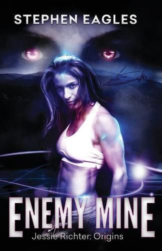 Enemy Mine: A Jessie Richter Origins Story