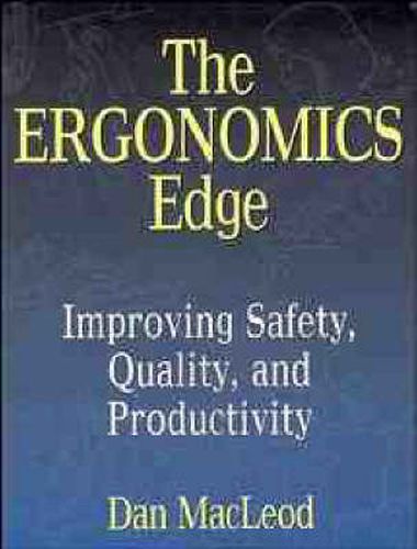 Cover image for The Ergonomics Edge: Improving Safety, Quality, and Productivity