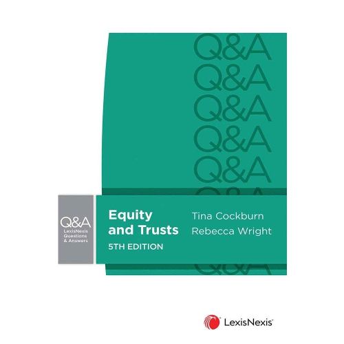 LexisNexis Questions and Answers: Equity and Trusts