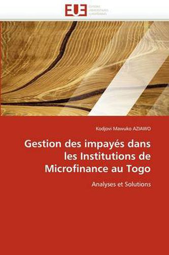 Cover image for Gestion Des Impay S Dans Les Institutions de Microfinance Au Togo