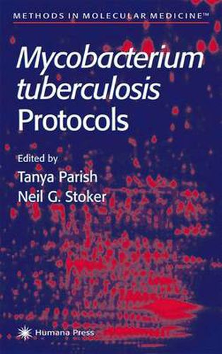 Cover image for Mycobacterium Tuberculosis Protocols