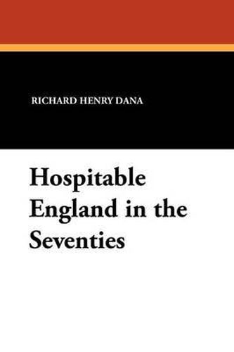 Cover image for Hospitable England in the Seventies