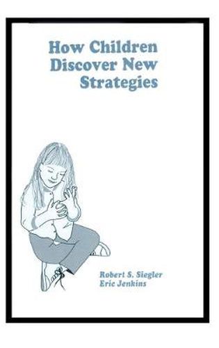 Cover image for How Children Discover New Strategies