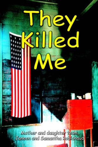Cover image for They Killed Me