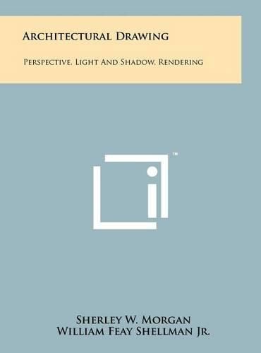 Cover image for Architectural Drawing: Perspective, Light and Shadow, Rendering