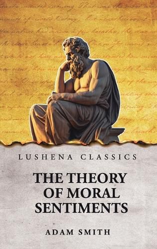 Cover image for The Theory of Moral Sentiments