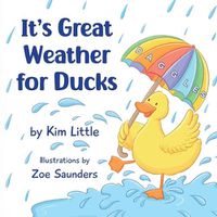 Cover image for It's Great Weather For Ducks