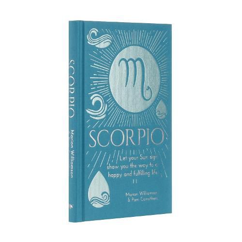 Cover image for Scorpio: Let Your Sun Sign Show You the Way to a Happy and Fulfilling Life