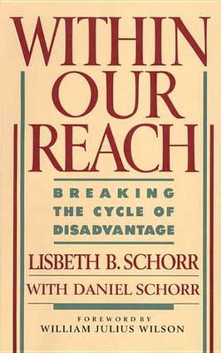 Cover image for Within Our Reach: Breaking the Cycle of Disadvantage