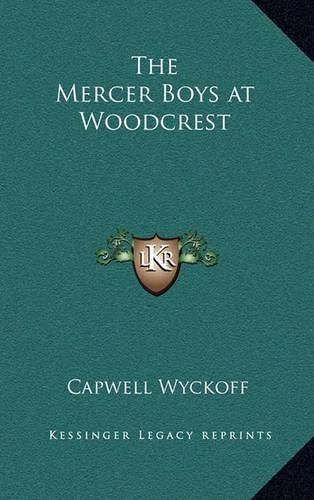 Cover image for The Mercer Boys at Woodcrest