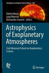 Cover image for Astrophysics of Exoplanetary Atmospheres: 2nd Advanced School on Exoplanetary Science