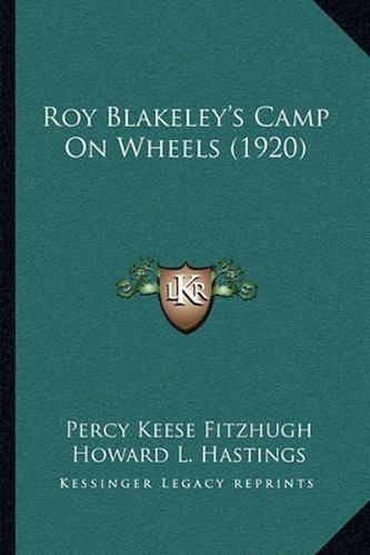 Roy Blakeley's Camp on Wheels (1920)