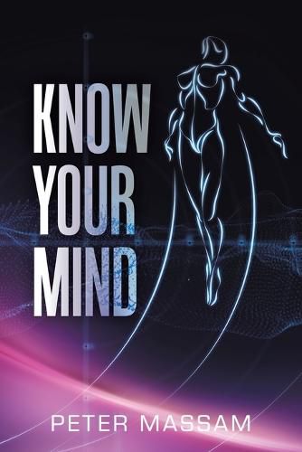 Cover image for Know Your Mind