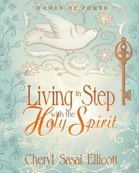 Cover image for Living in Step with the Holy Spirit