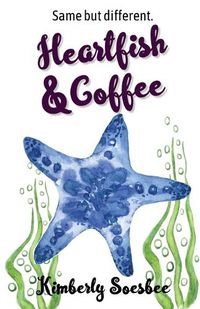 Cover image for Heartfish and Coffee