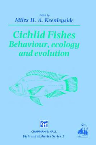 Cover image for Cichlid Fishes: Behaviour, ecology and evolution