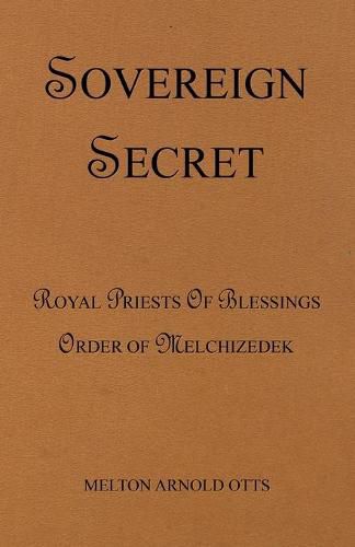 Cover image for Sovereign Secret: Royal Priests of Blessings