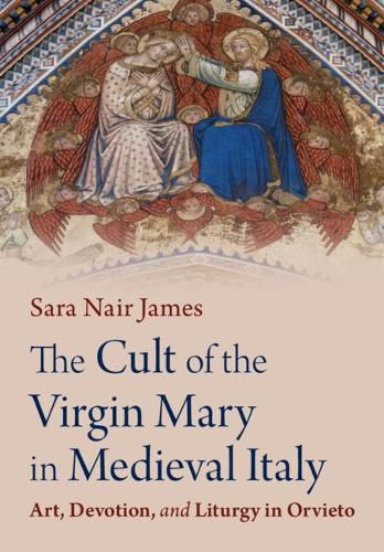 Cover image for The Cult of the Virgin Mary in Medieval Italy