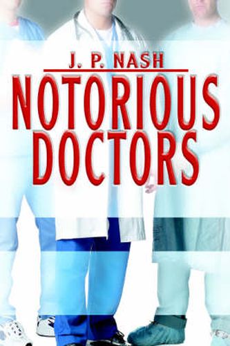 Cover image for Notorious Doctors