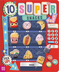 Cover image for 10 Super Snacks