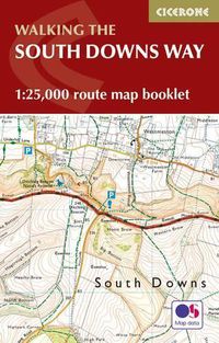 Cover image for The South Downs Way Map Booklet: 1:25,000 OS Route Mapping