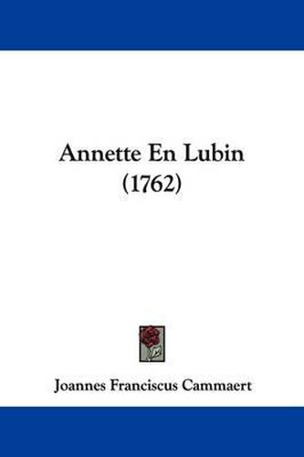 Annette En Lubin (1762)