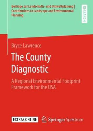 Cover image for The County Diagnostic: A Regional Environmental Footprint Framework for the USA