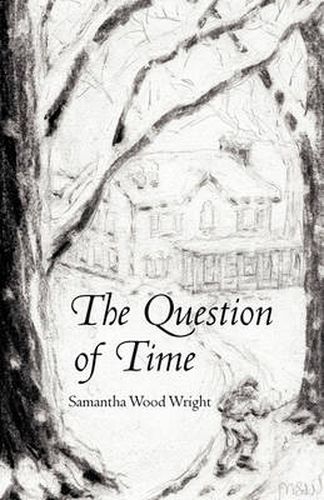 The Question of Time