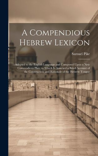 A Compendious Hebrew Lexicon