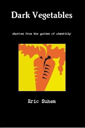 Cover image for Dark Vegetables