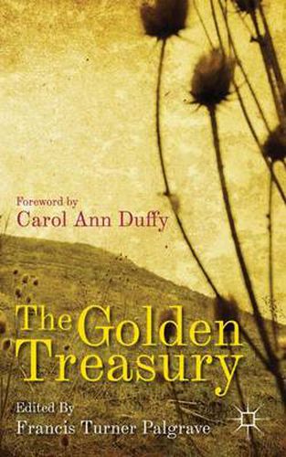 Cover image for The Golden Treasury: Of the Best Songs and Lyrical Poems in the English Language